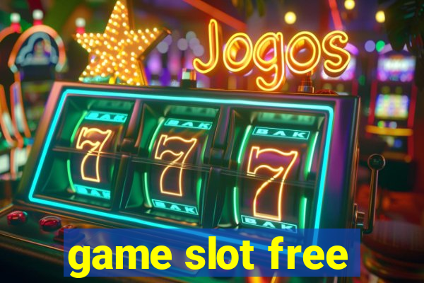 game slot free