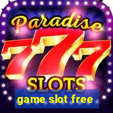 game slot free