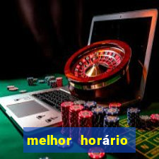 melhor horário para jogar na blaze