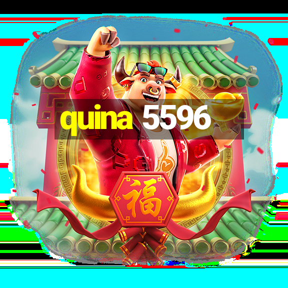 quina 5596