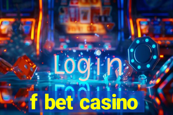 f bet casino