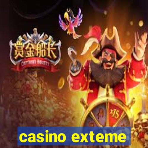 casino exteme