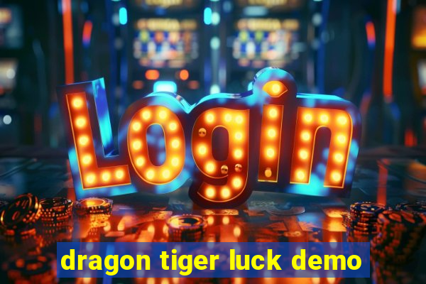 dragon tiger luck demo