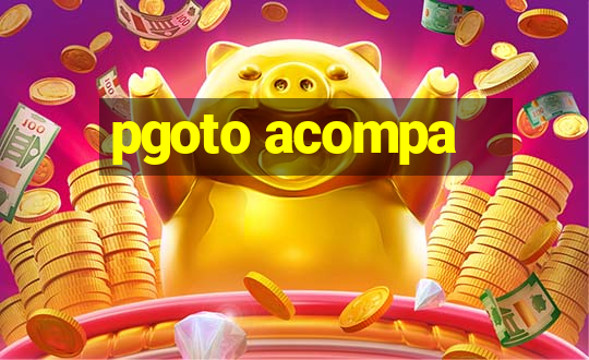 pgoto acompa