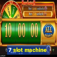 7 slot machine