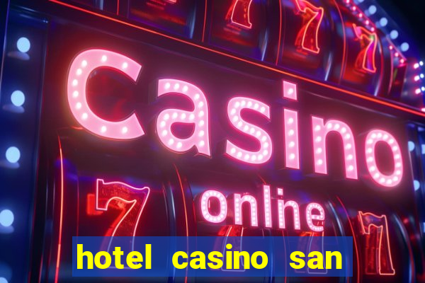 hotel casino san antonio by enjoy