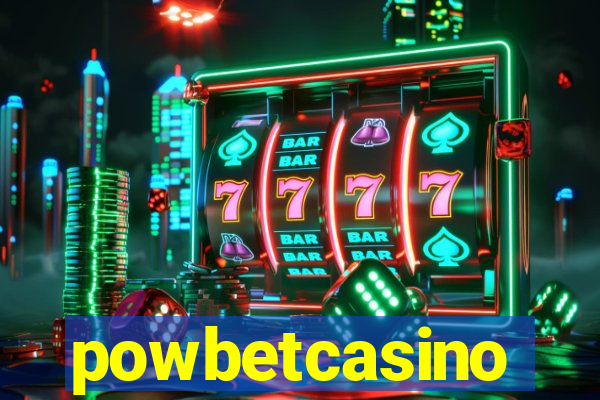 powbetcasino