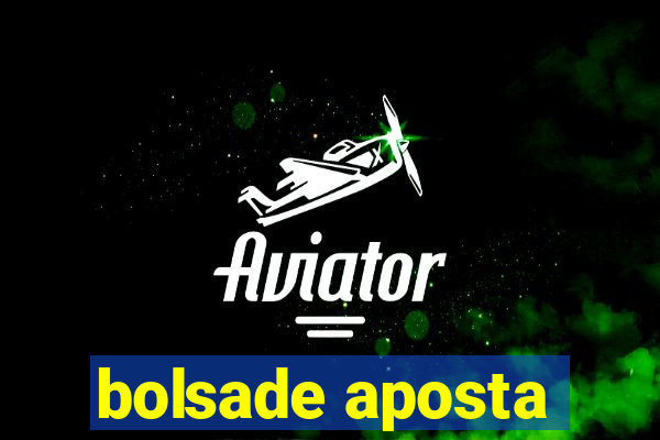 bolsade aposta