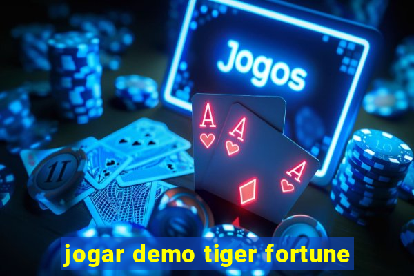 jogar demo tiger fortune