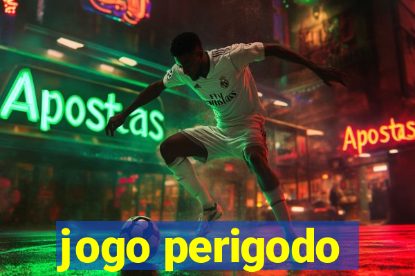 jogo perigodo