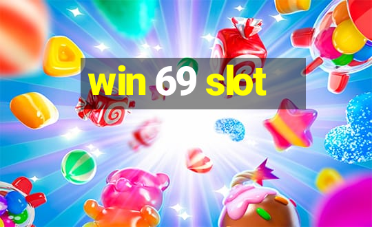 win 69 slot