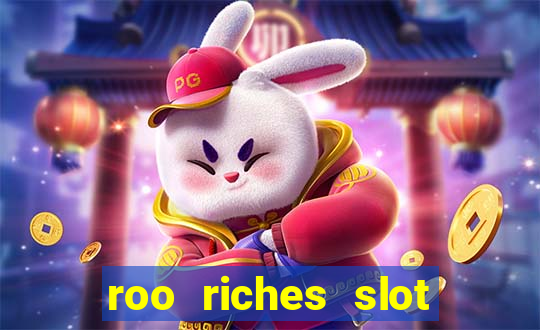 roo riches slot free play