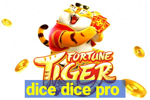 dice dice pro