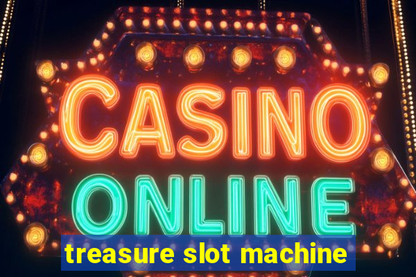 treasure slot machine