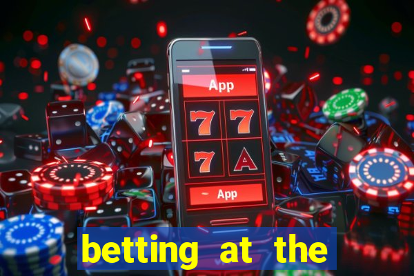 betting at the horse races