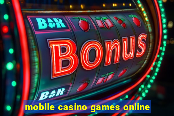 mobile casino games online