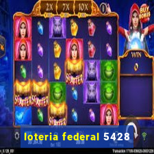 loteria federal 5428