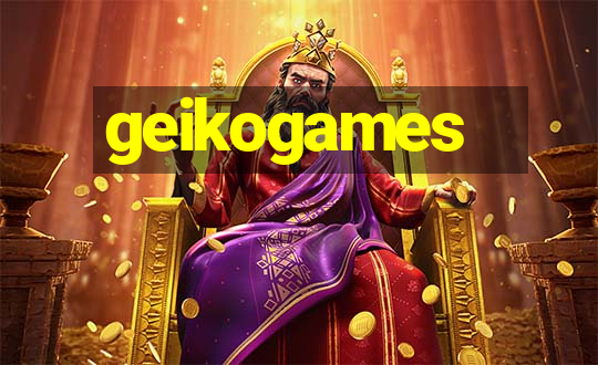 geikogames