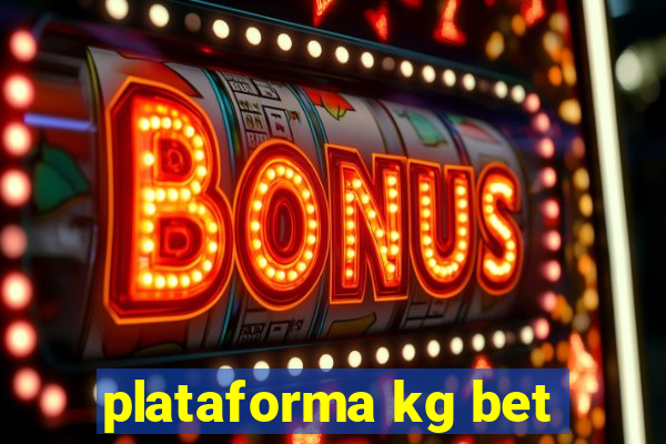 plataforma kg bet