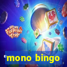 mono bingo