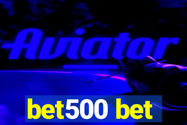 bet500 bet