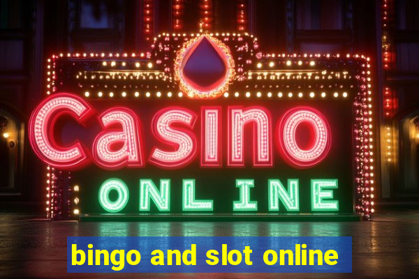 bingo and slot online