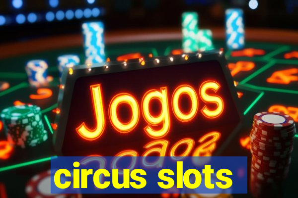 circus slots