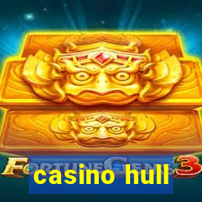 casino hull