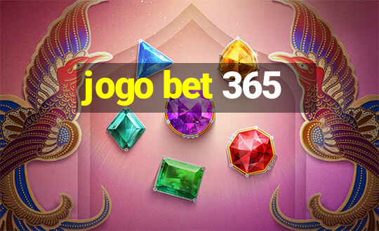 jogo bet 365