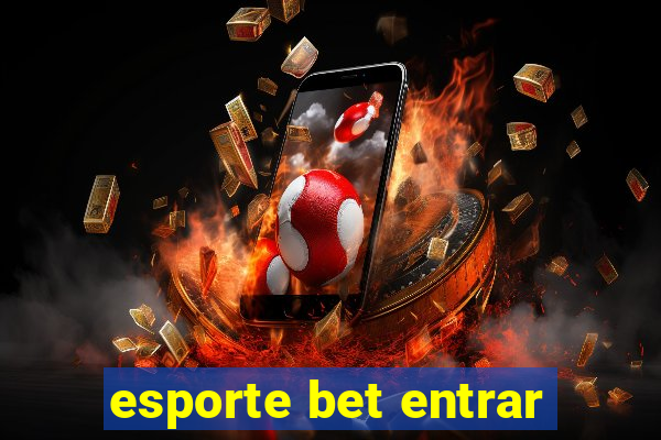 esporte bet entrar