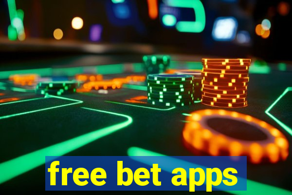 free bet apps