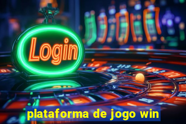 plataforma de jogo win