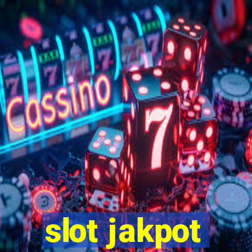 slot jakpot