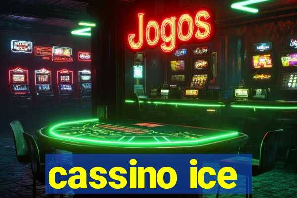 cassino ice