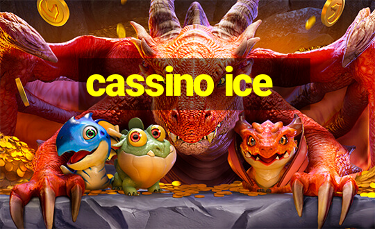 cassino ice