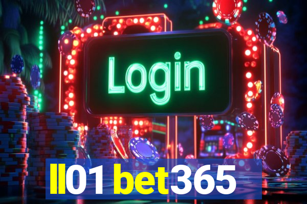 ll01 bet365