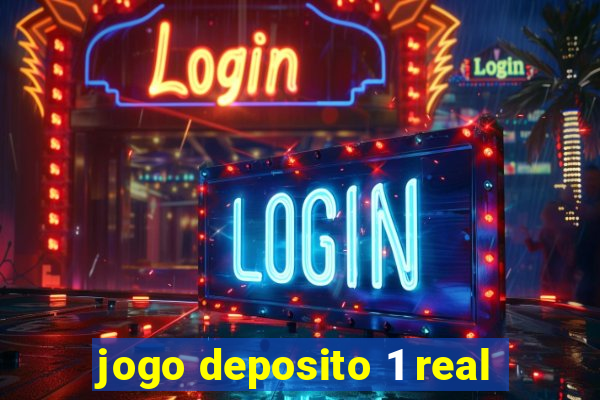 jogo deposito 1 real