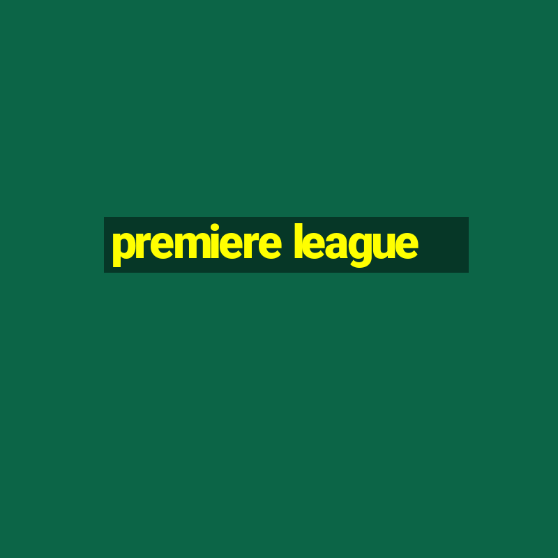 premiere league