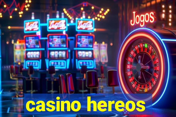 casino hereos