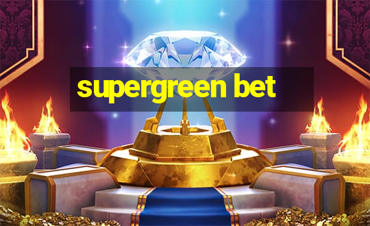 supergreen bet