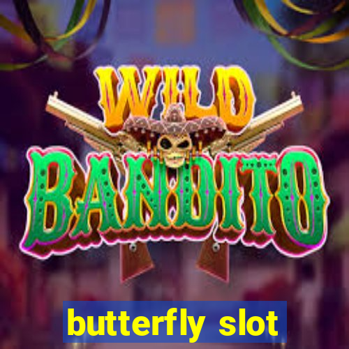 butterfly slot