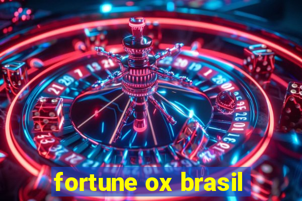 fortune ox brasil