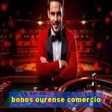 bonos ourense comercio