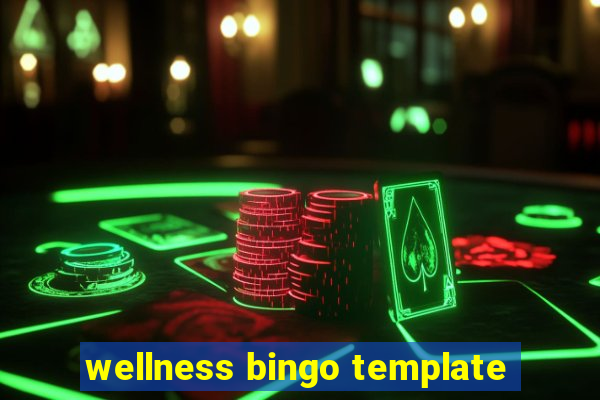 wellness bingo template