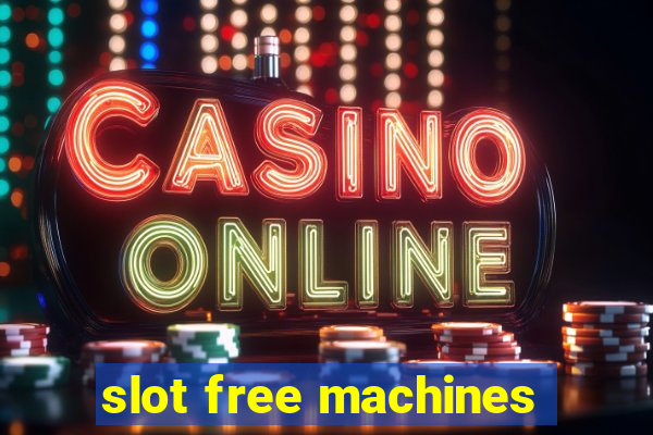 slot free machines