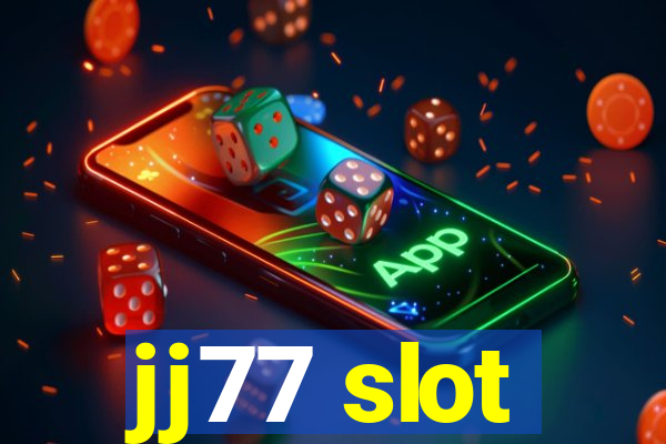 jj77 slot