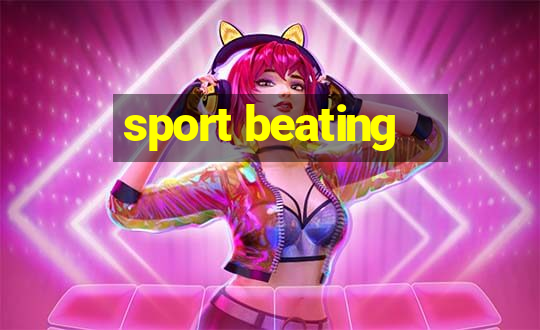 sport beating