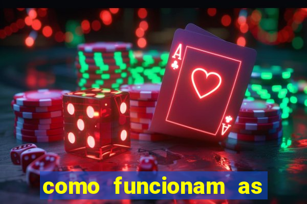 como funcionam as apostas em jogos de futebol