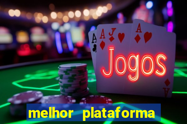 melhor plataforma de jogo