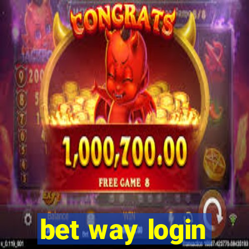 bet way login